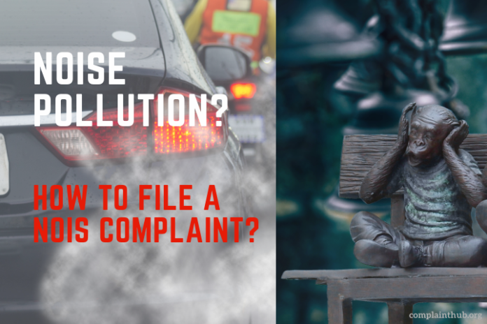 How to file a noise pollution complaint
